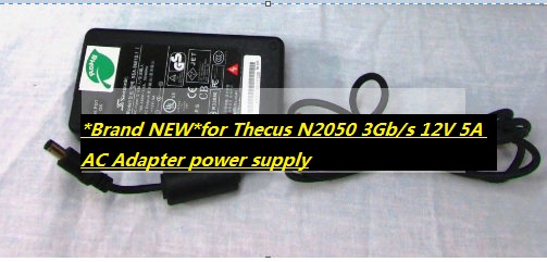 *Brand NEW*for Thecus N2050 3Gb/s 12V 5A AC Adapter power supply